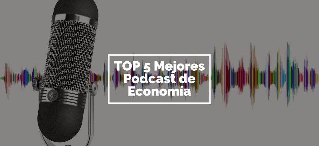 mejores podcast de economia